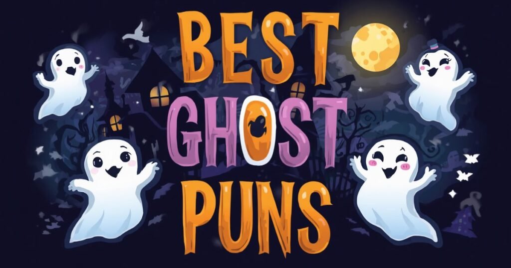 120+ Best Ghost Puns: The Ultimate List of Cute & Viral Jokes π»π₯β€οΈ
