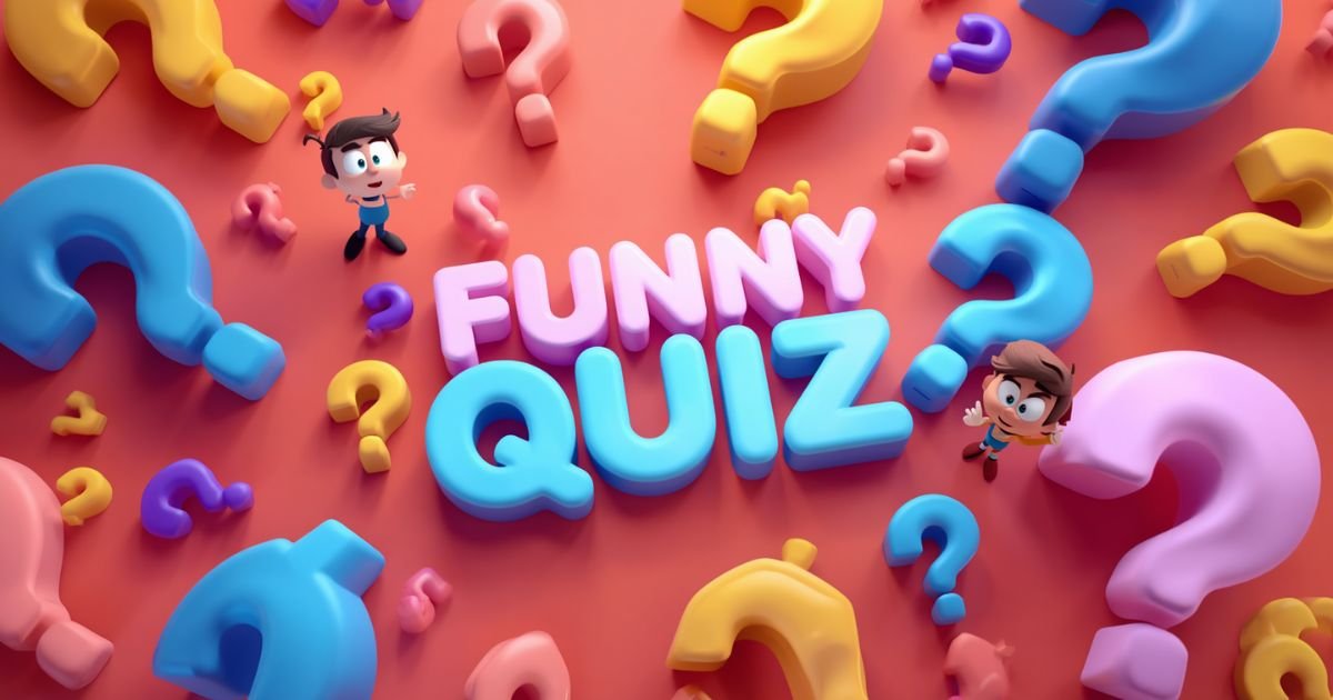 100+ Funny Quiz with Answers: Hilarious Questions for Game Night 😂🔥