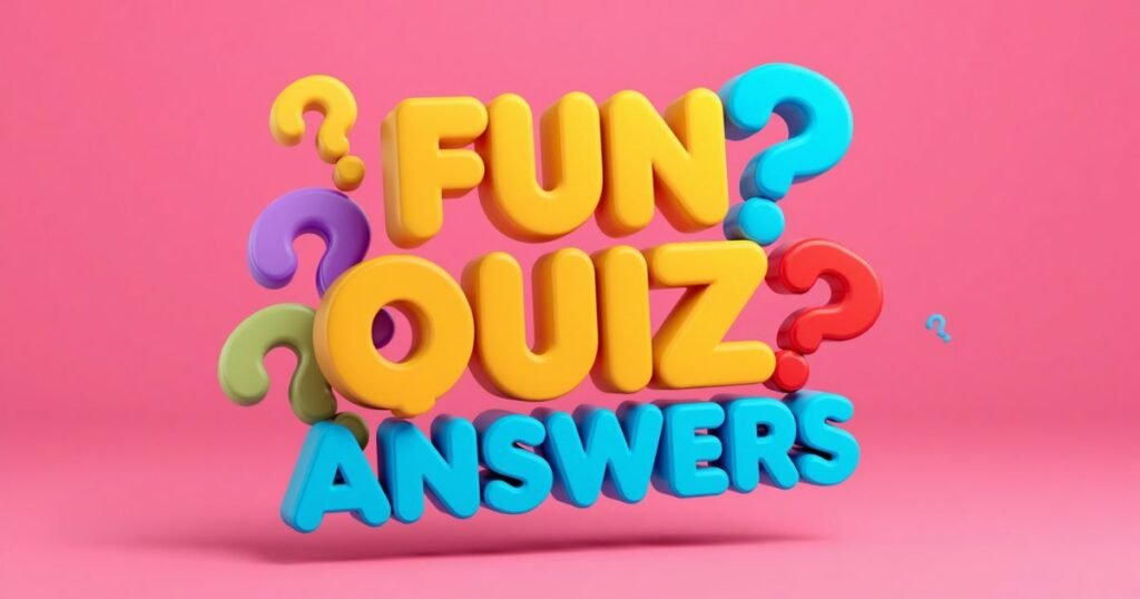 200+ Fun Quiz Questions and Answers: General Knowledge