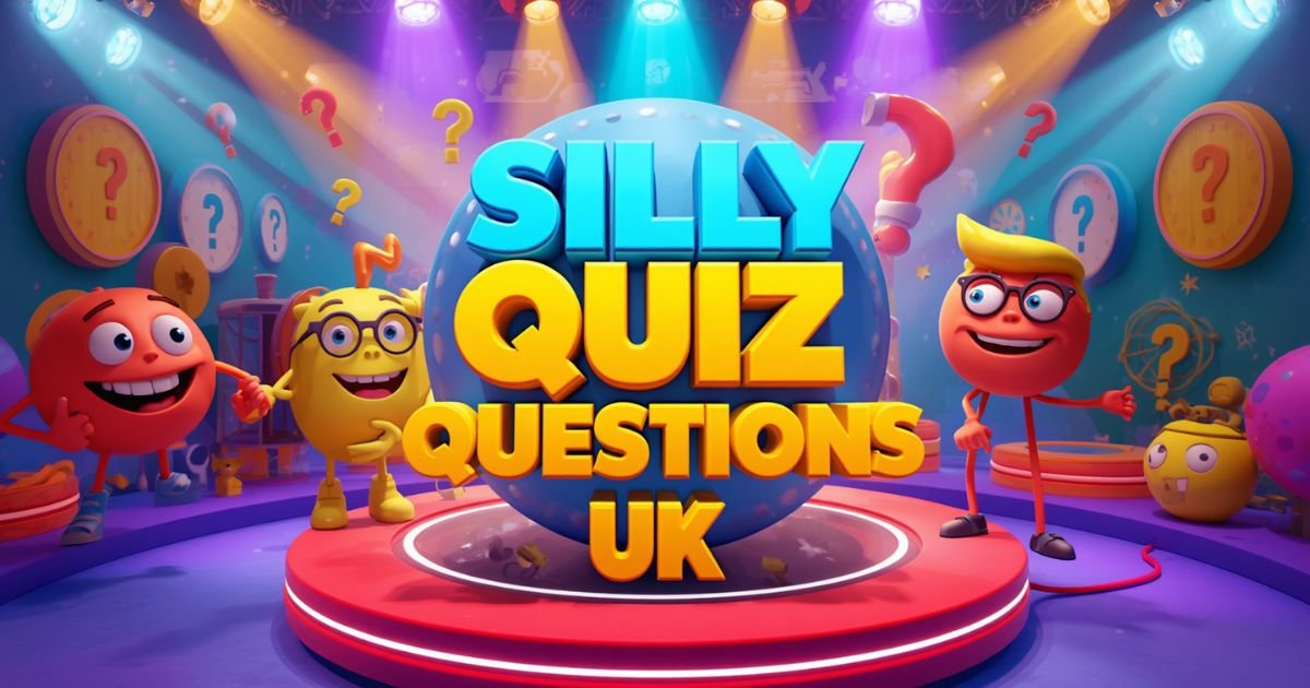 99+ Silly Quiz Questions UK: Funny Riddles and Pub-Quiz Icebreakers